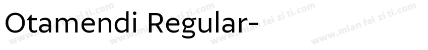 Otamendi Regular字体转换